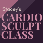 Stacey's Cardio Sculpt Class